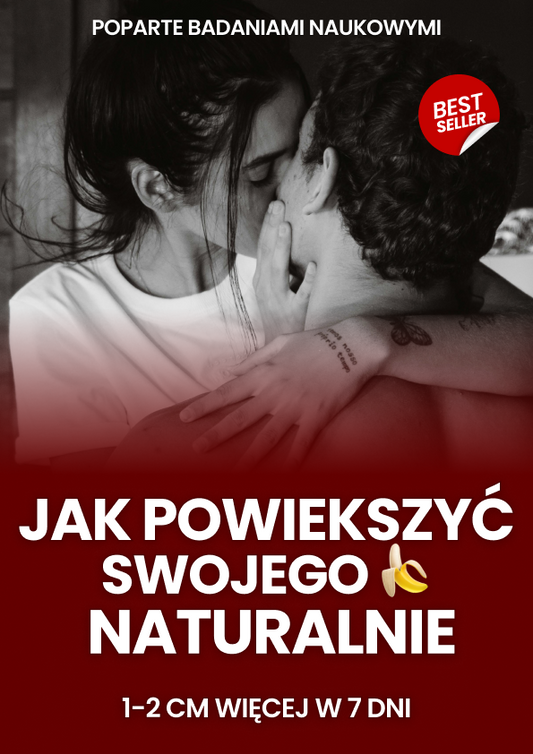 Jak Powiększyć Swojego 🍌 Naturalnie